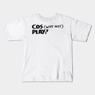 COSPLAY Kids T-Shirt